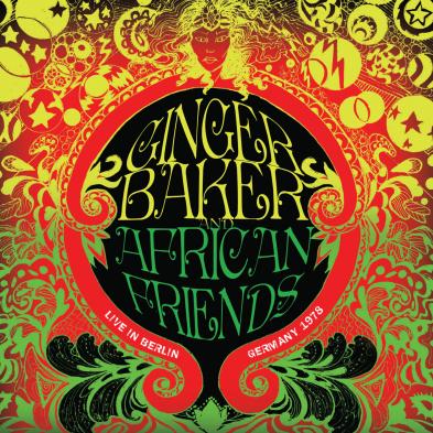 Ginger Baker&African Friends - Live in Berlin, Germany 1978 - CD