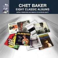 Chet Baker - 8 Classic Albums - 4CD Chet Baker - 8 Classic Albums - 4CD