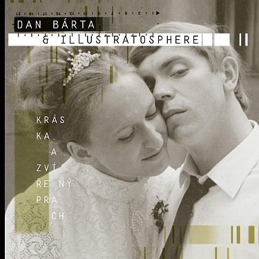 Dan Bárta & Illustratosphere - Kráska a zvířený prach - 2LP