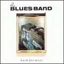 Blues Band - Back for More - CD