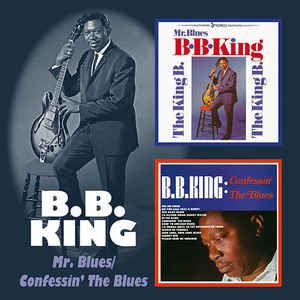 B.B. King – Mr. Blues/Confessin' The Blues - CD B.B. King – Mr. Blues/Confessin' The Blues - CD
