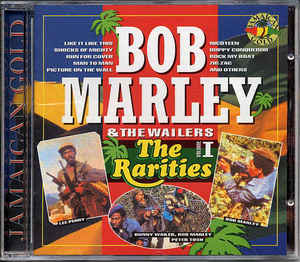 Bob Marley & The Wailers - Rarities Volume I - CD Bob Marley & The Wailers - Rarities Volume I - CD