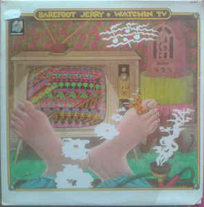 Barefoot Jerry ‎– Watchin' TV - LP bazar