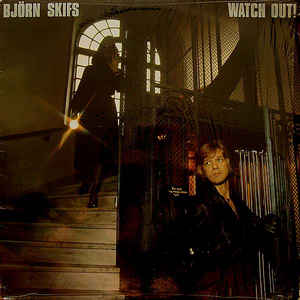 Björn Skifs ‎– Watch Out! - LP bazar