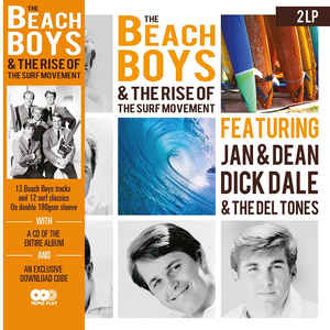 Beach Boys, Dick Dale & His Del-Tones, Jan & Dean - 2LP+CD Beach Boys, Dick Dale & His Del-Tones, Jan & Dean - 2LP+CD