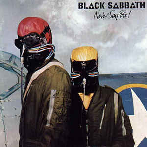 Black Sabbath – Never Say Die! - LP Black Sabbath – Never Say Die! - LP