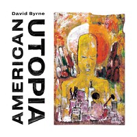 David Byrne - American Utopia - CD - Kliknutím na obrázek zavřete