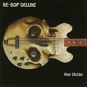 Be Bop Deluxe - Axe Victim - CD
