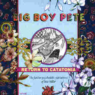 Big Boy Pete - Return To Catatonia - CD
