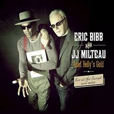 ERIC BIBB & JJ MILTEAU - Lead Belly’s Gold - CD ERIC BIBB & JJ MILTEAU - Lead Belly’s Gold - CD