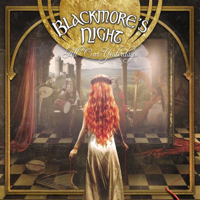 BLACKMORE'S NIGHT - All Our Yesterdays - CD BLACKMORE'S NIGHT - All Our Yesterdays - CD