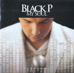 Black P - My Soul - CD