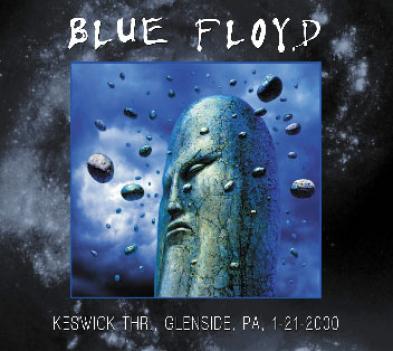 Blue Floyd - Live in Pennsylvania, 21 Jan 2000 - 3CD Blue Floyd - Live in Pennsylvania, 21 Jan 2000 - 3CD