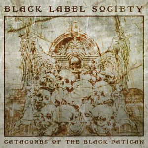 Black Label Society - Catacombs Of The Black Vatican - LP