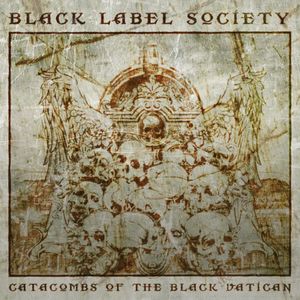 Black Label Society - Catacombs Of The Black Vatican - LP Black Label Society - Catacombs Of The Black Vatican - LP