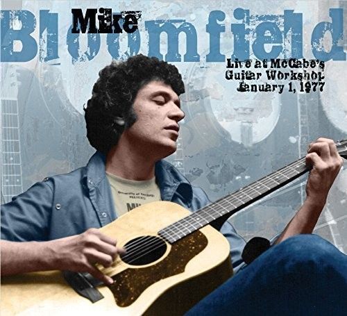 MIKE BLOOMFIELD - LIVE AT MCCABE'S - CD - Kliknutím na obrázek zavřete