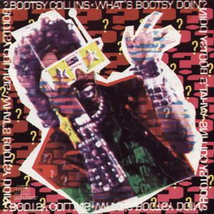 Bootsy Collins - What's Bootsy Doin' ? - CD