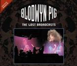 Blodwyn Pig - Lost Broadcasts - CD+DVD