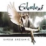 Goran Bregovic - Ederlezi - CD