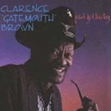 CLARENCE GATEMOUTH BROWN - JUST GOT LUCKY - CD CLARENCE GATEMOUTH BROWN - JUST GOT LUCKY - CD
