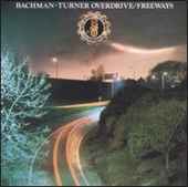 Bachman-Turner Overdrive - Freeways - CD