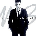Michael Buble - Its Time - CD
