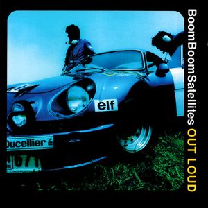 Boom Boom Satellites – Out Loud - CD Boom Boom Satellites – Out Loud - CD