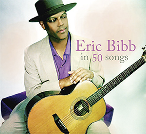 Eric Bibb - In 50 Songs - 3CD Eric Bibb - In 50 Songs - 3CD