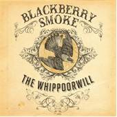 Blackberry Smoke - Whippoorwill - CD