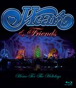 Heart & Friends - Home for the Holidays - BluRay