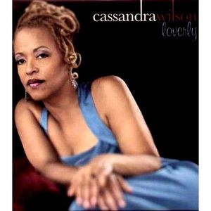 Cassandra Wilson - Loverly - LP Cassandra Wilson - Loverly - LP