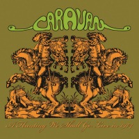Caravan - A HUNTING WE SHALL GO (LIVE IN 1974) - LP
