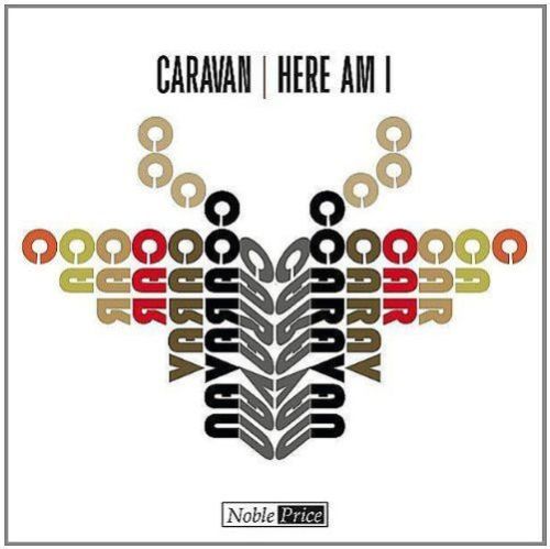 Caravan - Here Am I - CD Caravan - Here Am I - CD