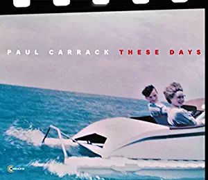 Paul Carrack – These Days - CD