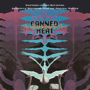 Canned Heat – One More River To Cross - CD Canned Heat – One More River To Cross - CD