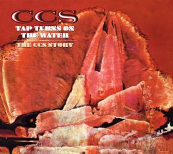 CCS - Tap Turns on the Water – The CCS Story - 2CD