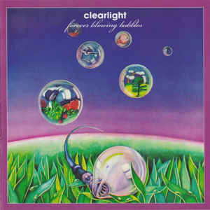 Clearlight – Forever Blowing Bubbles - CD Clearlight – Forever Blowing Bubbles - CD
