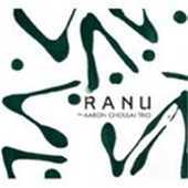 Aaron Choulai Trio - Ranu - CD