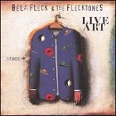 Bela Fleck&The Flecktones - Live Art - 2CD Bela Fleck&The Flecktones - Live Art - 2CD