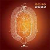 Gong - 2032 - CD