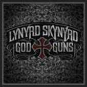 Lynyrd Skynyrd - GOD & GUNS - CD Lynyrd Skynyrd - GOD & GUNS - CD