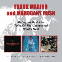 Frank Marino&Mahogany Rush-Live/Tales Of The Unexpected/What-2CD
