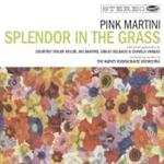 Pink Martini - Splendor In The Grass - CD