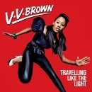 VV Brown - Travelling Like The Light - CD