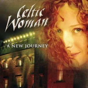 Celtic Woman - A New Journey - CD - Kliknutím na obrázek zavřete