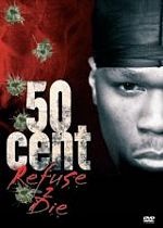 50 Cent - Refuse 2 Die - DVD 50 Cent - Refuse 2 Die - DVD