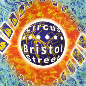 Circus - Bristol Street . CD - Kliknutím na obrázek zavřete