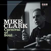Mike Clark - Carnival of Soul - CD