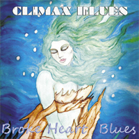 CLIMAX BLUES - Broke Heart Blues - CD