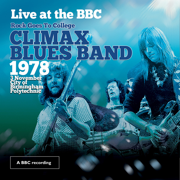 CLIMAX BLUES BAND - LIVE AT THE BBC: ROCK GOES COLLEGE - CD+DVD